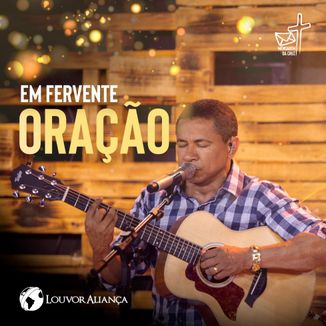 Foto da capa: Em fervente Oração - Louvor Aliança