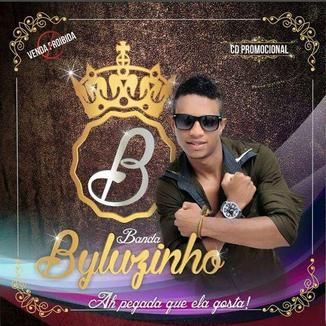 Foto da capa: Byluzinho A Pegada Que Ela Gosta