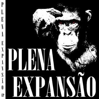 Foto da capa: Plena Expansão EP