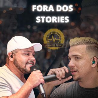 Foto da capa: Fora dos Stories