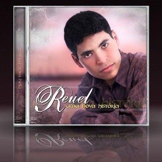 Foto da capa: Uma Nova História/ Reuel