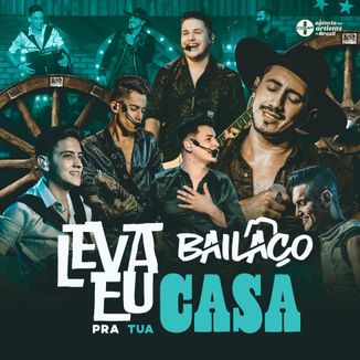 Foto da capa: Leva Eu Pra Tua Casa