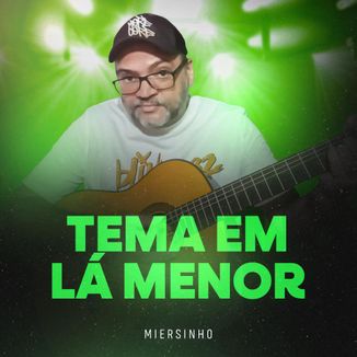 Foto da capa: Tema em lá menor