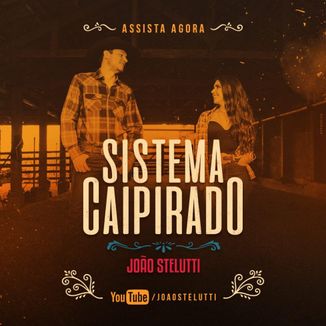 Foto da capa: Sistema Caipirado