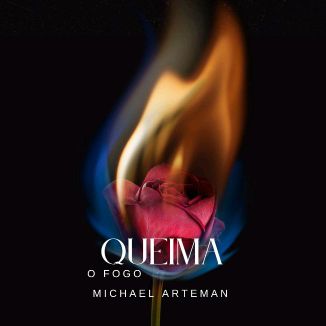 Foto da capa: O Fogo Queima