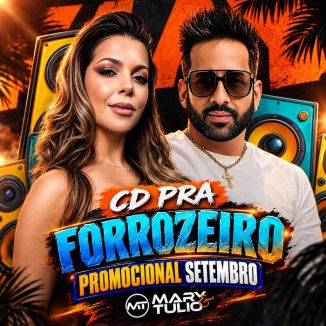 Foto da capa: MARY e TÚLIO - CD PRA FORROZEIRO SETEMBRO 2025