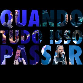 Foto da capa: Quando Tudo Isso Passar