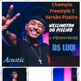 Foto da capa: Chamyto Freestyle 2 (VERSÃO PISEIRO)