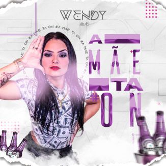 Foto da capa: A MÃE TÁ ON