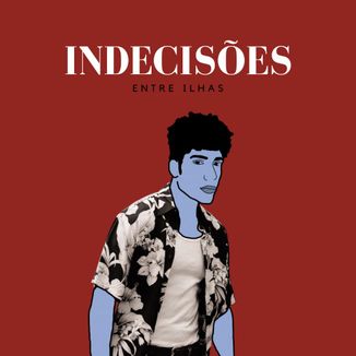 Foto da capa: Indecisões