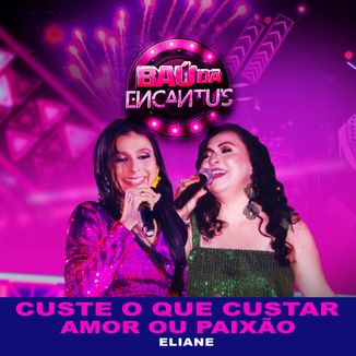 Foto da capa: Amor ou Paixão - Feat: Eliane