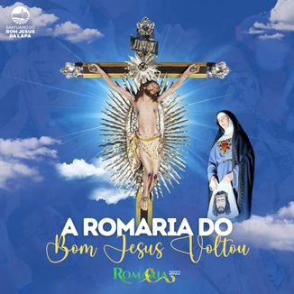 Foto da capa: A Romaria do Bom Jesus Voltou (Romaria 2022)