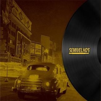 Foto da capa: Semivelhos 2013