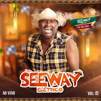 Foto da capa: Seeway Eletrico 2020 - Ao Vivo em Sua Casa Vol. 15