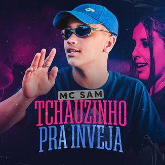 Foto da capa: Tchauzin Pra Inveja