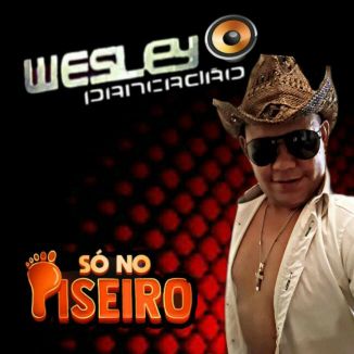 Foto da capa: Wesley Pancadão Só No PISEIRO