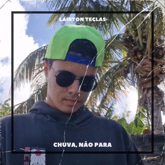 Foto da capa: Chuva, Não Para