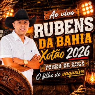 Foto da capa: Rubens da Bahia Xotão Forró de Roça Ao Vivo