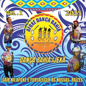 Foto da capa: Dança Bahia Ijexá