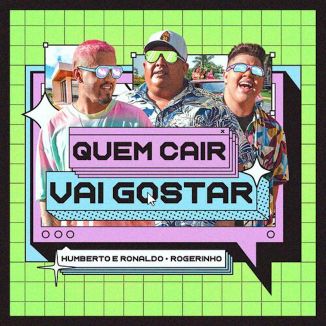 Foto da capa: Quem Cair Vai Gostar