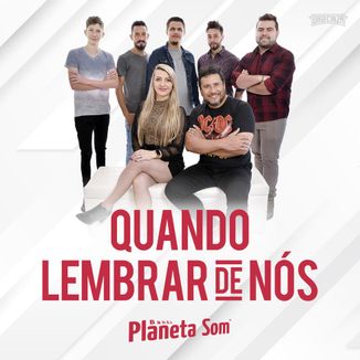 Foto da capa: Quando Lembrar De Nós