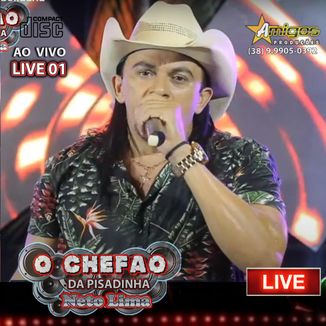 Foto da capa: Neto Lima O Chefao da Pisadinha  CD da Live 1 Completo
