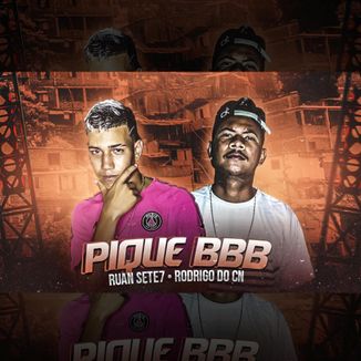 Foto da capa: No Pique BBB - Brega Funk