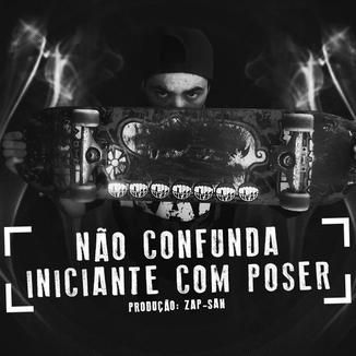 Foto da capa: Não Confunda Iniciante Com Poser