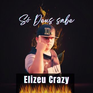 Foto da capa: Só Deus Sabe