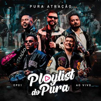 Foto da capa: PlayList do Pura EP.01