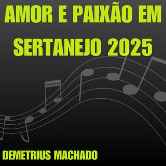 Foto da capa: Amor e paixão em Sertanejo 2025