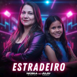 Foto da capa: Estradeiro (Feat. Juju Correia)