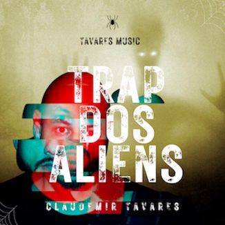 Foto da capa: TRAP DOS ALIENS