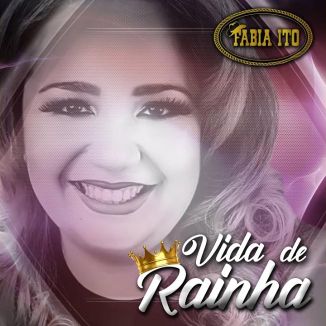 Foto da capa: Vida de Rainha