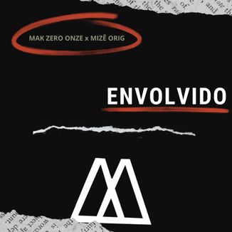 Foto da capa: Envolvido