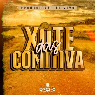 Foto da capa: BRENO LEONARDO - XOTE DAS COMITIVAS