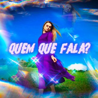 Foto da capa: Quem Que Fala?