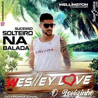 Foto da capa: Wesley Love - CD Novo 2020