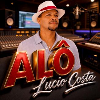 Foto da capa: lucio costa Alô