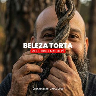 Foto da capa: Beleza Torta - Meio torto mas de pé