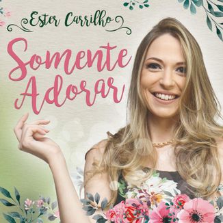 Foto da capa: Somente Adorar