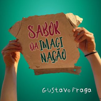 Foto da capa: Sabor da Imaginação