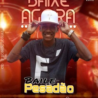 Foto da capa: BAILE PESADÃO
