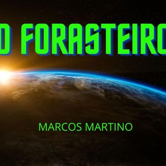 Foto da capa: O FORASTEIRO