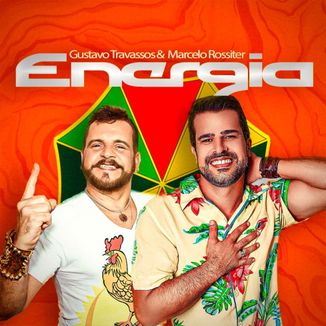 Foto da capa: Energia feat. Gustavo Travassos