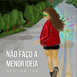 Foto da capa: Não Faço a menor ideia