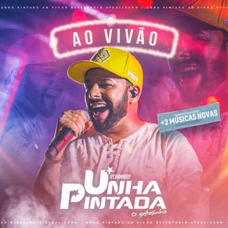 Foto da capa: Unha Pintada - Ao Vivão 2022