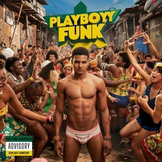 Foto da capa: PLAYBOYY FUNK