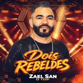 Foto da capa: ZAEL SAN - DOIS REBELDES