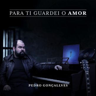 Foto da capa: Para Ti Guardei o Amor